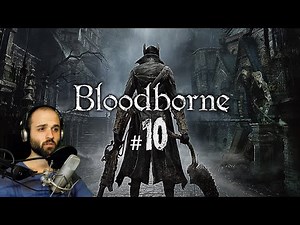 Bloodborne #10 | REPASANDO CENTRAL YHARNAM | Gameplay Español