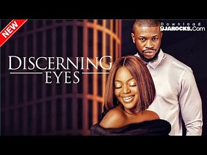 Discerning.Eyes.(New 2023 Nollywood Movie).480p.[9jarocks.com]