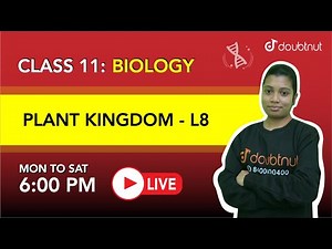 PLANT KINGDOM | Bryophytes | Class 11 Biology | 6 PM Class By Somia Ma'am | L8 | Doubtnut