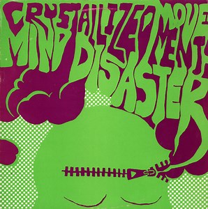 Crystalized Movements - Mind Disaster