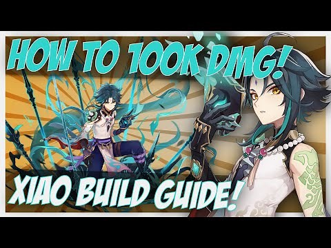 How To Build Xiao And Crit For 100K+ DMG | Genshin Impact Guide