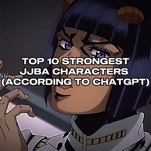 Top 10 strongest jjba characters (according to CHATGPT) #jjba #jojobizzare #jojosbizarreadventure