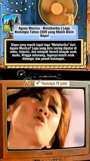 🎵 Agnes Monica - Matahariku (2009) | Lagu Kenangan yang Tak Terlupakan ❤️ #nostalgia