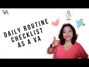 Your Daily Routine Checklist As A Virtual Assistant