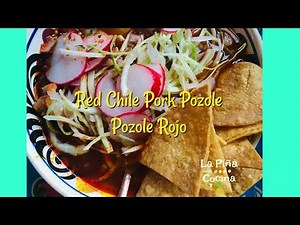 Red Chile Pork Pozole -Pozole Rojo