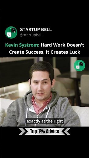 Kevin Systrom: You Don’t Just Wait for Luck, You Create It
