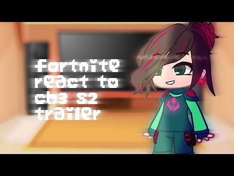 fortnite react to ch3 s2 trailer||fortnite x gacha||RozieTDW