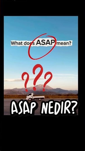 What does ASAP mean?(Super quick!) | ASAP Ne Demek?