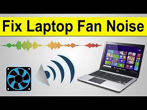 Laptop Fan Making Noise? The ULTIMATE Guide to Silence It! | Laptop Fan Noise Solved