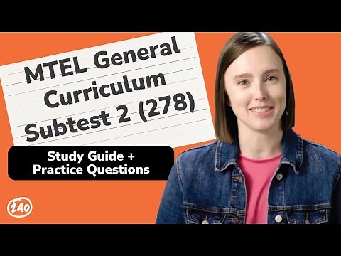 MTEL General Curriculum Subtest 2 (278) Study Guide + Practice Questions