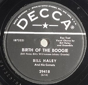 Bill Haley And His Comets - Birth Of The Boogie / Mambo Rock