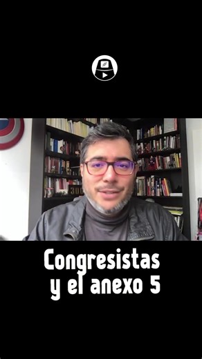 ANEXO 5: ¿Por qué preocupa a los Congresistas peruanos?