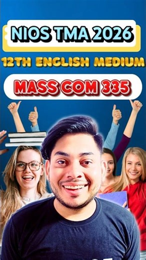 NIOS Mass Communication 335 E TMA Solution 2026 | Class 12 Full Solved Assignment |Media Journalism