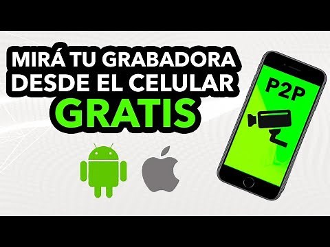 Configurar P2P GRATIS | Mirá tus cámaras y grabadora dvr desde el celular