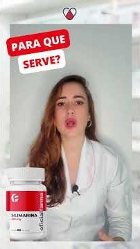 Para que Serve Silimarina? - Bula Simples