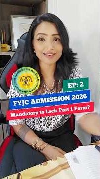FYJC Admission 2026 | Is It Mandatory to Lock Part-1 Form? | Important Update