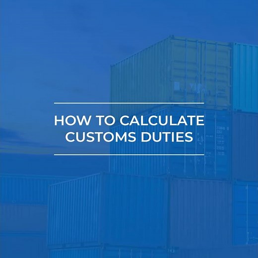 How to calculate customs duties