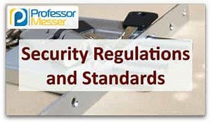 Security Regulations and Standards - SY0-601 CompTIA Security  : 5.2