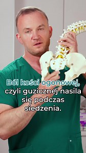 Co powoduje ból kości ogonowej i jak go leczyć? | Dr Andrzej Kroszczyński