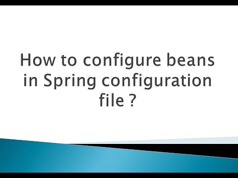How to configure beans in Spring configuration file ?