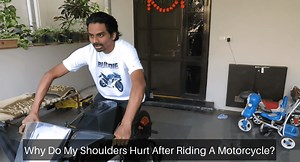 Why Do My Shoulders Hurt After Riding A Motorcycle?