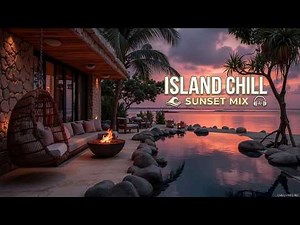 Poolside Music ~ Relaxing Sunset Sessions ~ Summer Chillout Beats