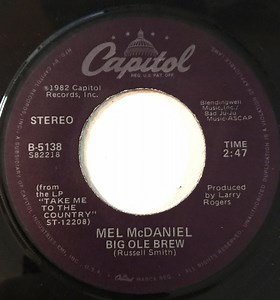 Mel McDaniel - Big Ole Brew / Lay Down
