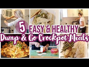 5 DUMP & GO EASY CROCKPOT MEALS // WHATS FOR DINNER // HEALTHY + BUDGET FRIENDLY COOK WITH ME