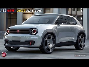 Debuts the Brand New Fiat 500 for 2025: An apt follow-up to the legendary original! Must See!