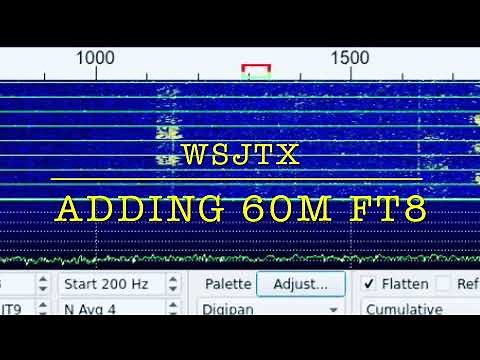 How to add 60M FT8 or other to WSJTX menu