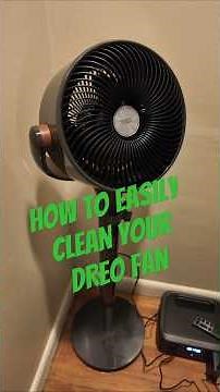 Step-by-Step Guide to Cleaning Your Dreo Fan