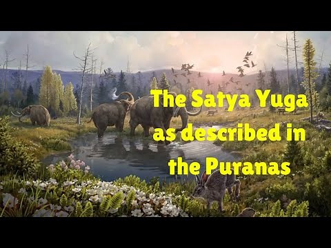 The Satya Yuga as described in in the Puranas (Vedic Hindu history)