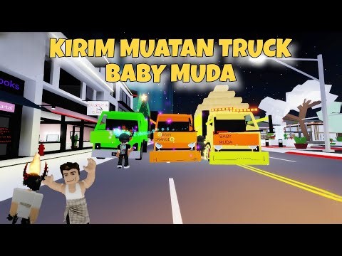 Kirim Muatan Truck Baby Muda | ROBLOX