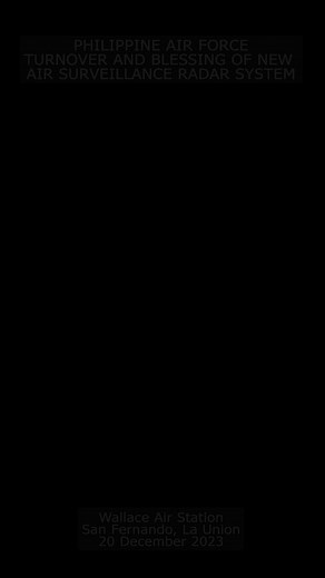 Philippine Air Force Turnover and Blessing of New Air Surveillance Radar System | Philippine Air Force