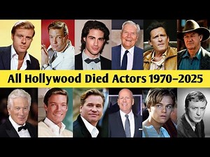 Hollywood Actors Who Died (1970–2025) | In Loving Memory