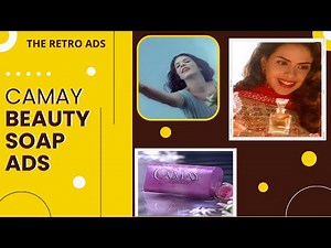 camay soap advertisement | camay soap ad india | camay soap old tv comercial | camay classic soap ad