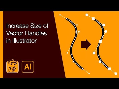 Increase Size of Vector Handles in Illustrator