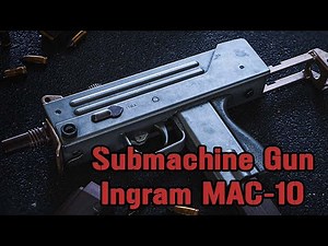 American Ingram MAC-10 Submachine Gun || Review