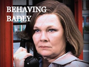 Behaving Badly - episode 3 - starring Judi Dench and Ronald Pickup (1989)