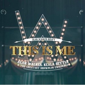 DOWNLOAD MP3: Alan Walker - This Is Me ft. Keala Settle | CeeNaija