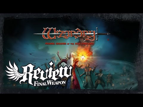 Wizardry: Proving Grounds of the Mad Overlord Review - Once an RPG, Always an RPG