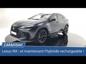 Présentation Lexus NX 450 H+ (2021) : une arme de conquête