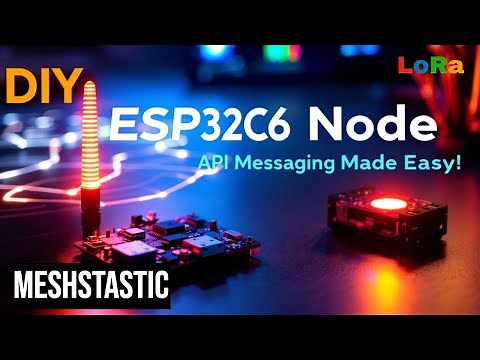DIY ESP32C6 Serial Meshtastic Node: Simple API Messaging! 📡