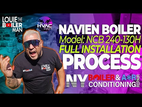 Installing a Navien NCB Boiler - The Last Boiler You'll Ever Install