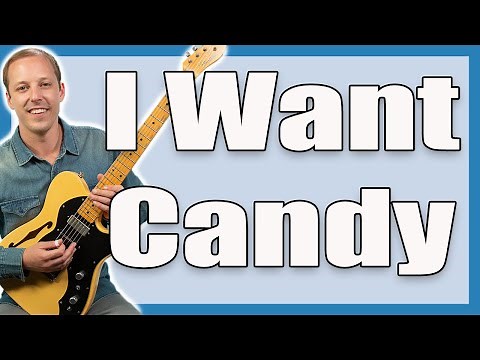 I Want Candy Guitar Lesson (Bow Wow Wow)