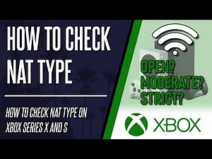 How to Check NAT Type on Xbox Series X & S