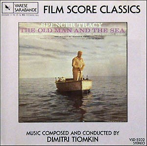 Dimitri Tiomkin - The Old Man And The Sea (Original Motion Picture Soundtrack)
