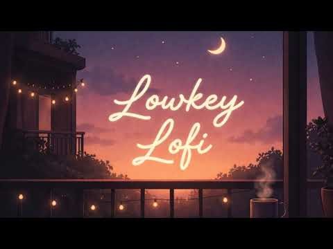 Soft Beats 2 - Lowkey Lofi Mix