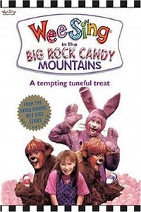 Wee Sing in the Big Rock Candy Mountains - Movie