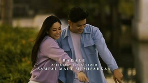 Dadali - Sampai Maut Memisahkan (Official Music Video)